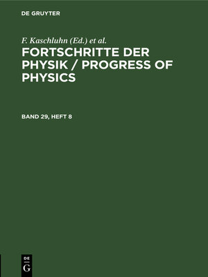 cover image of Fortschritte der Physik / Progress of Physics. Band 29, Heft 8